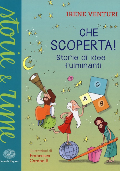 Che scoperta! Storie di idee fulminanti Scarica PDF EPUB
