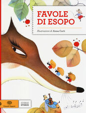 Libro Favole di Esopo Esopo Roberto Piumini Stefano Bordiglioni