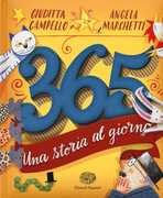 Libro 365. Una storia al giorno Giuditta Campello Angela Marchetti