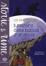 Libro Il mistero della buccia d'arancia Lia Tagliacozzo