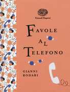 Libro Favole al telefono. Ediz. illustrata Gianni Rodari