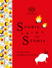 Libro Storie prima della storia Stefano Bordiglioni