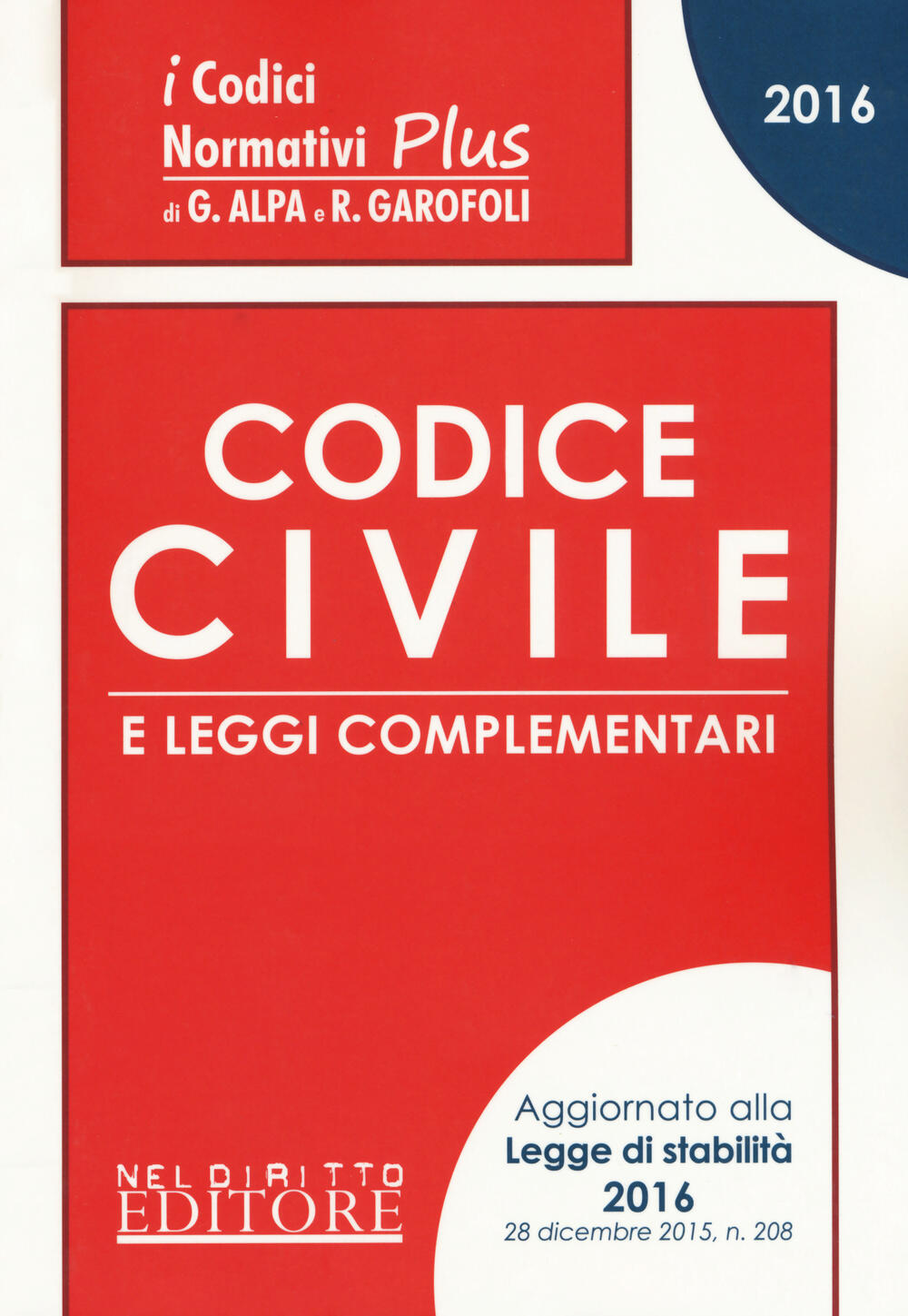 Codice Civile E Leggi Complementari - Libro - Neldiritto Editore - I ...