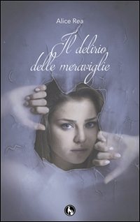 Il delirio delle meraviglie Scarica PDF EPUB
