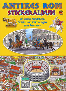 Steamcon.it Ancient Rome. Sticker album. Ediz. tedesca Image