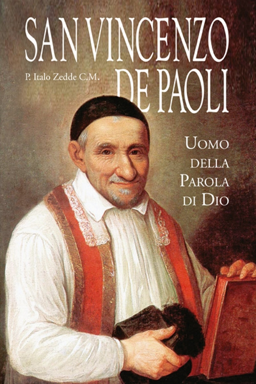 San Vincenzo De Paoli. Uomo della parola di Dio Scarica PDF EPUB
