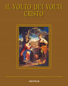 Il volto dei volti: Cristo. Vol. 20.pdf