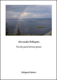 Via da quest'ultimo grano Scarica PDF EPUB
