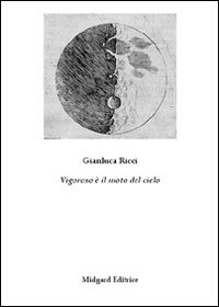 Vigoroso è il moto del cielo Scarica PDF EPUB
