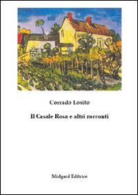 Il casale rosa e altri racconti Scarica PDF EPUB
