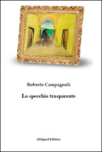 Lo specchio trasparente Scarica PDF EPUB
