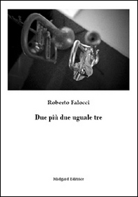 Due più due uguale tre Scarica PDF EPUB
