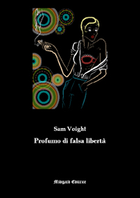 Profumo di falsa libertà Scarica PDF EPUB
