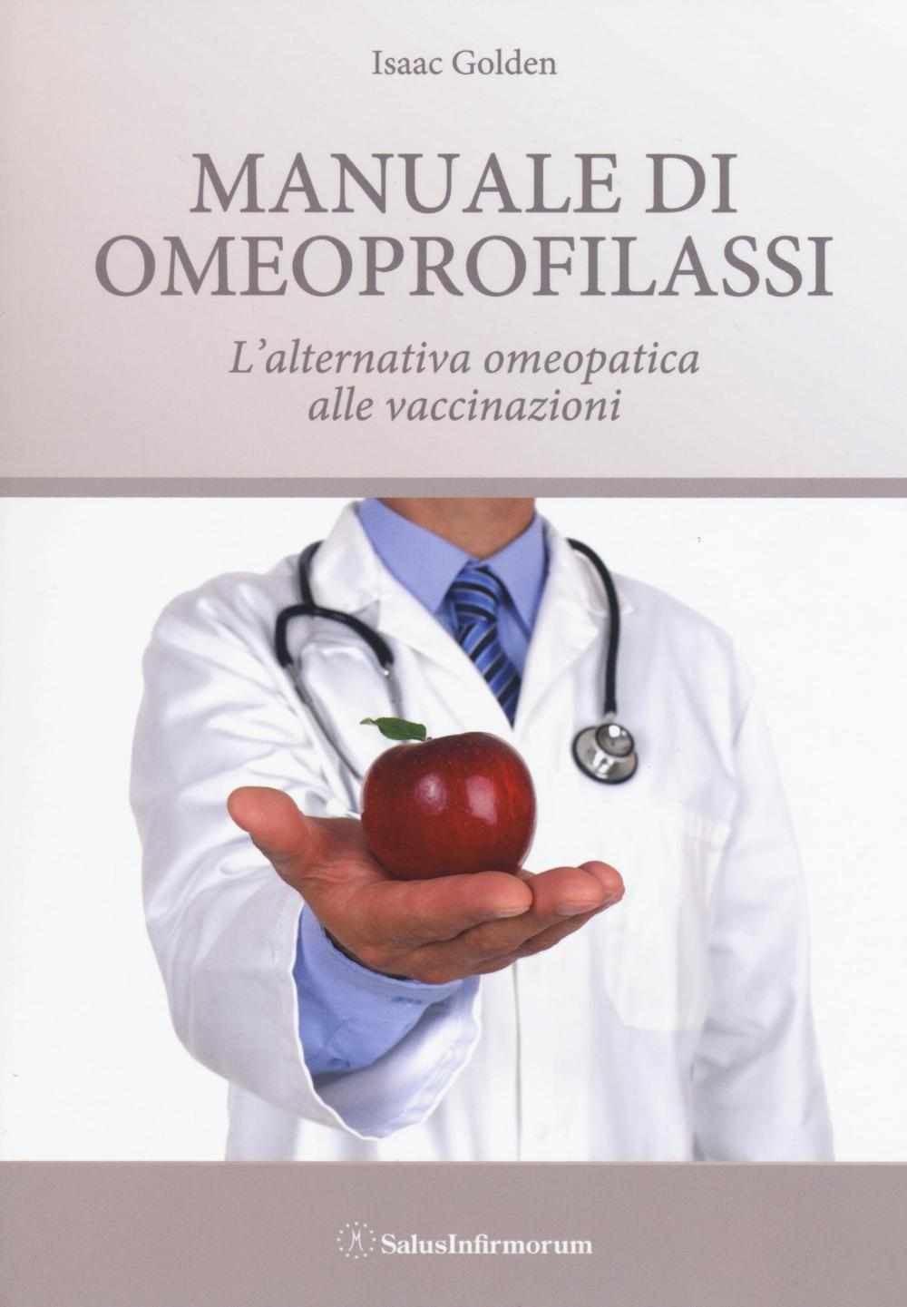 Manuale di omeoprofilassi. L'alternativa omeopatica alle vaccinazioni Scarica PDF EPUB
