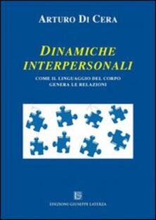 Dinamiche interpersonali. Come il linguaggio del corpo genera le relazioni.pdf