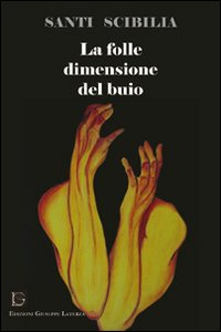 La folle dimensione del buio Scarica PDF EPUB
