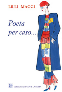 Poeta per caso... Scarica PDF EPUB
