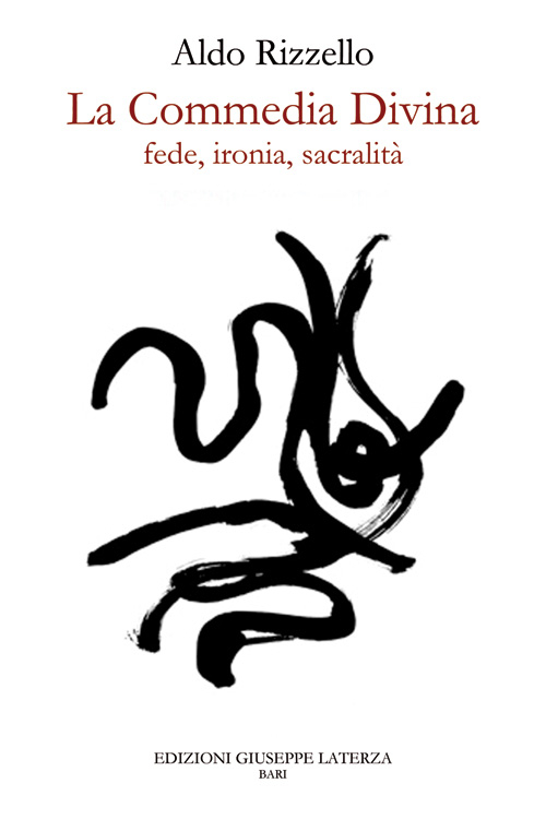 La Commedia Divina. Fede, ironia, sacralità Scarica PDF EPUB
