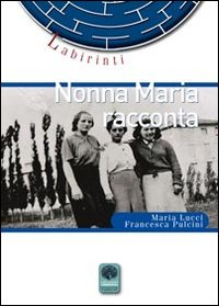 Nonna Maria racconta Scarica PDF EPUB
