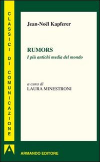 Rumors. I più antichi media del mondo Scarica PDF EPUB
