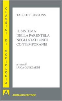 Il sistema della parentela negli Stati Uniti contemporanei Scarica PDF EPUB
