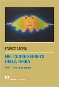 Nel cuore segreto della terra. 186 + 1 temi per essere Scarica PDF EPUB
