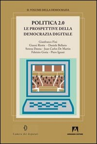 Politica 2.0. Le prospettive della democrazia digitale Scarica PDF EPUB
