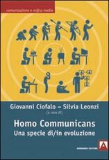 Libro Homo communicans. Una specie di/in evoluzione