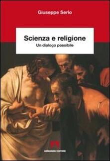 Scienza e religione. Un dialogo possibile.pdf