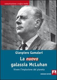 La nuova galassia McLuhan Scarica PDF EPUB
