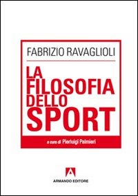 La filosofia dello sport Scarica PDF EPUB
