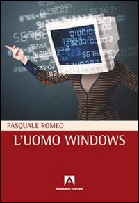 L' uomo windows Scarica PDF EPUB
