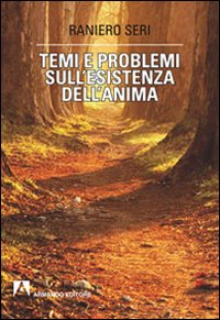 Temi e problemi sull'esistenza dell'anima Scarica PDF EPUB
