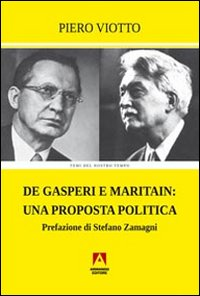 De Gasperi e Maritain. Una proposta politica Scarica PDF EPUB
