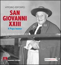 San Giovanni XXIII. Il papa buono Scarica PDF EPUB
