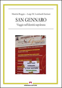 San Gennaro. Viaggio nell'identità napoletana. Con DVD Scarica PDF EPUB
