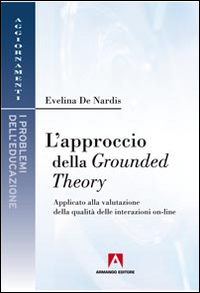 L' approccio della Grounded theory. Applicato alla valutazione della qualità delle interazioni on-line