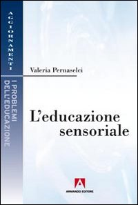 L' educazione sensoriale