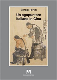 Un agopuntore italiano in Cina Scarica PDF EPUB
