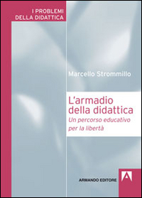 L' armadio della didattica. Un percorso educativo per la libertà