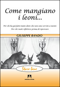 Come mangiano i leoni... Scarica PDF EPUB
