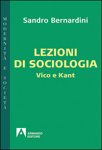 Lezioni di sociologia. Vico e Kant Scarica PDF EPUB
