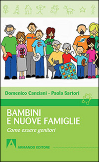 Bambini e nuove famiglie. Come essere genitori Scarica PDF EPUB
