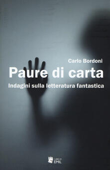 Paure di carta. Indagini sulla letteratura fantastica.pdf