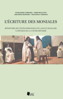 L écriture des moniales. Répertoire des textes personnels en langue française à lépoque de la Contre-Réforme.pdf