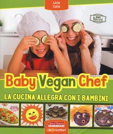 Baby vegan chef. La cucina allegra con i bambini.pdf