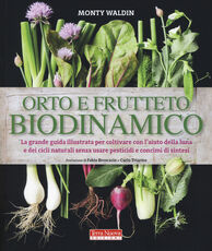 Libro Orto e frutteto biodinamico Monty Waldin
