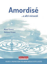 Libro Amordisé... e altri miracoli Nives Favero Stefano Viviani