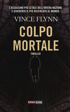 Libro Colpo mortale Vince Flynn