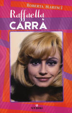 Libro Raffaella Carrà Roberta Maresci